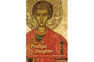 Prodigal Daughter: A Journey to Byzantium (Wayfarer)