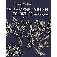 The New Vegetarian Cooking for Everyone: [A Cookbook]