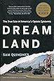 Dreamland: The True Tale of America's Opiate Epidemic