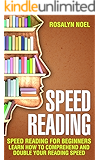 Speed Reading: For Beginners, Learn How To Comprehend And Double Your Reading Speed (prime reading,Productivity Book 2)