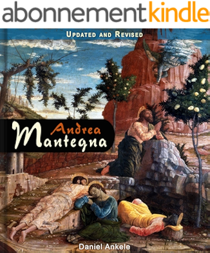 Download Andrea Mantegna: 170+ Italian Renaissance Paintings (English Edition) PDF