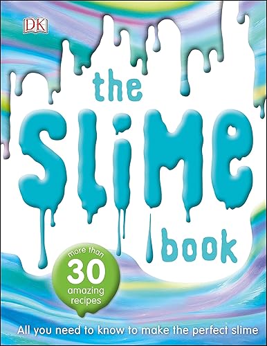 Download The Slime Book: All You Need to Know to Make the Perfect Slime PDF