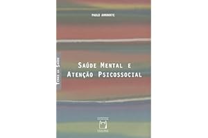 Saúde mental e atenção psicossocial (Portuguese Edition)