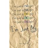 I'm Just Me (Gravel Road)