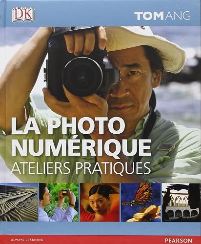 Download La photo numérique - Ateliers Pratiques PDF