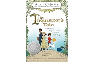 The Inquisitor's Tale: Or, The Three Magical Children and Their Holy Dog