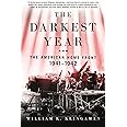 The Darkest Year: The American Home Front 1941-1942