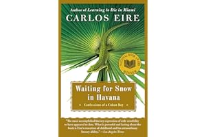 Waiting for Snow in Havana: Confessions of a Cuban Boy