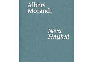 Albers and Morandi: Never Finished