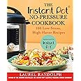 The Instant Pot ® No-Pressure Cookbook: 100 Low-Stress, High-Flavor Recipes