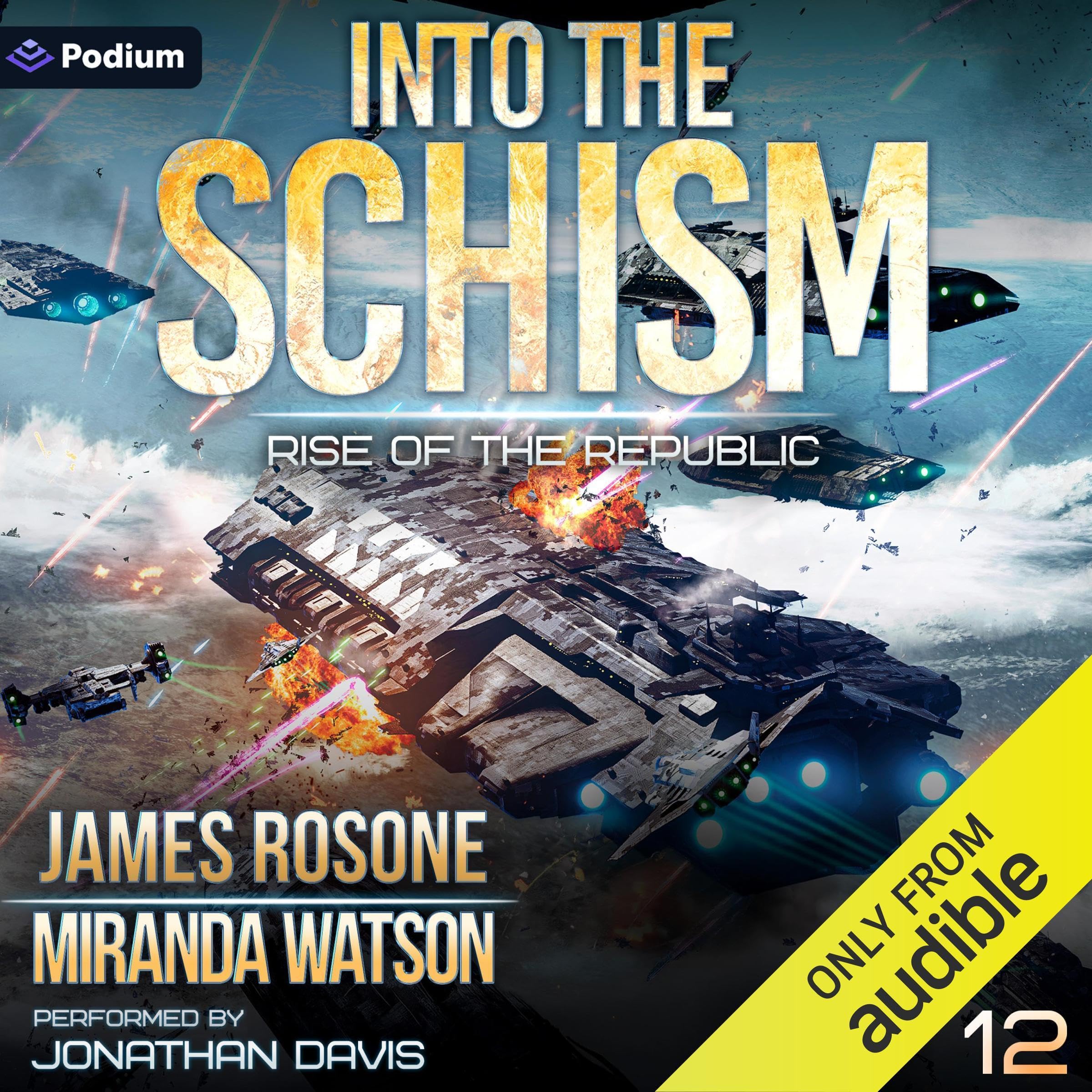 Into the Schism: Rise of the Republic, Book 12 Image