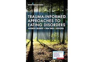 Trauma-Informed Approaches to Eating Disorders