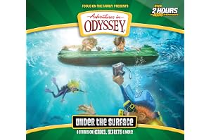 Under the Surface: 6 Stories on Heroes, Secrets, and More (Adventures in Odyssey)