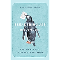 Bleaker House: Chasing My Novel to the End of the World book cover