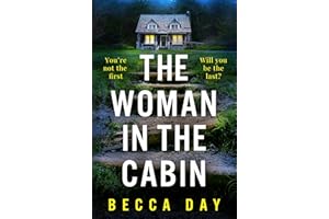 The Woman in the Cabin: A BRAND NEW absolutely addictive and unputdownable psychological thriller perfect for 2026!