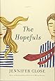 The Hopefuls: A novel