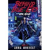 War Games (Behind Blue Eyes Book 3)