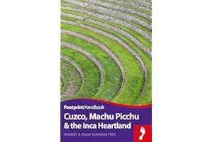 Cuzco, Machu Picchu and the Inca Heartland Handbook