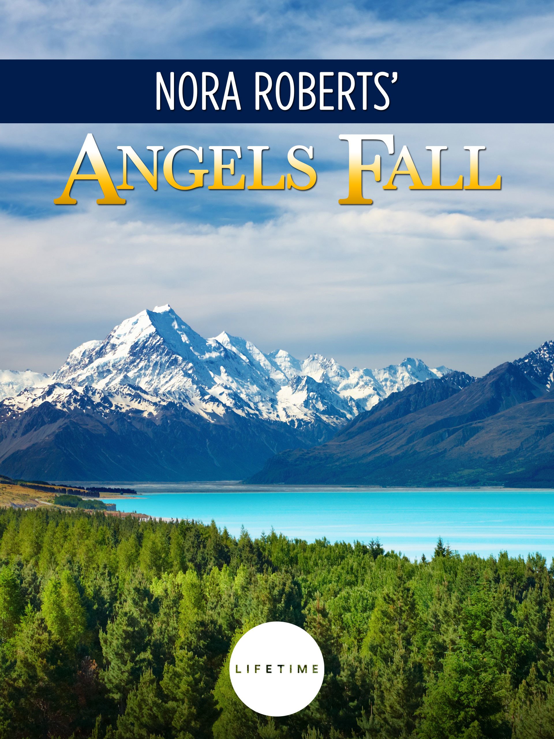 Watch Nora Roberts Angels Fall Prime Video Watch Nora Roberts Angels Fall Prime Video