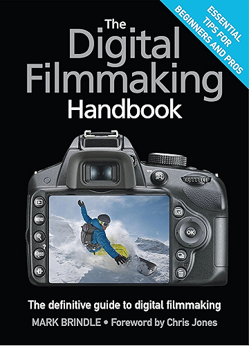 Download The Digital Filmmaking Handbook (English Edition) PDF