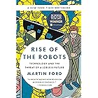 Rise of the Robots: Technology and the Threat of a Jobless Future