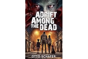 Adrift Among the Dead: A Zombie Apocalypse Thriller (Wrack and Ruin Book 4)