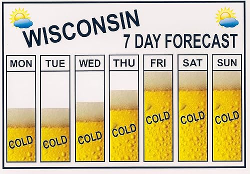 Amazon Com Wisconsin Funny Beer Refrigerator Magnet 2 Sizes Seven Day Weather Forecast This Flexible Magnet Is Available For Quick Shipping Handmade