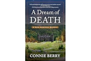 A Dream of Death: A Kate Hamilton Mystery (Kate Hamilton Mysteries Book 1)