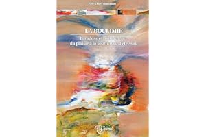 LA BOULIMIE: Paradoxe et ambivalence du plaisir à la souffrance d'être soi (French Edition)