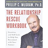The Relationship Rescue Workbook: Exercises and Self-Tests to Help You Reconnect with Your Partner