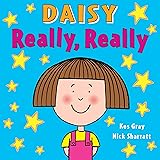 Daisy: Really, Really (Daisy Picture Books)