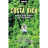 Moon Best of Costa Rica: Make the Most of 5-7 Days (Travel Guide)