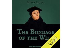The Bondage of the Will
