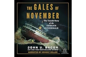 The Gales of November: The Untold Story of the Edmund Fitzgerald