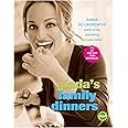 Giada's Family Dinners: A Cookbook