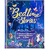 Bedtime Stories Treasury - A Timeless Collection of Favorite Stories and Rhymes for Kids