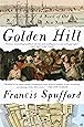 Golden Hill: A Novel of Old New York