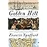 Golden Hill: A Novel of Old New York