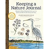 Keeping a Nature Journal, 3rd Edition: Deepen Your Connection with the Natural World All Around You