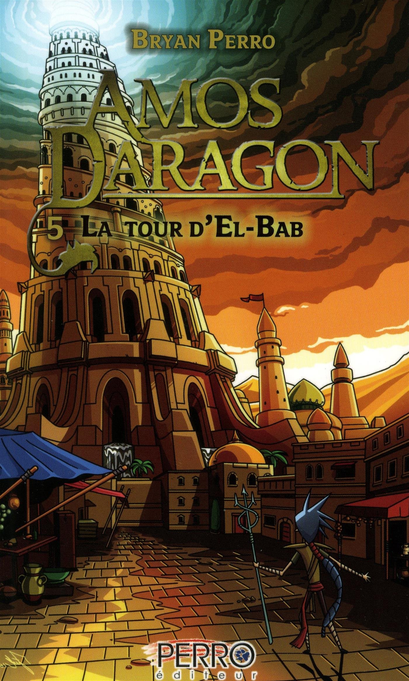 Amos Daragon Tome 5 La Tour D El Bab Amazon Ca Perro Bryan Books