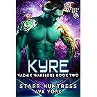 Kyre: Warlord Brides (Warriors of Vaznik Book 2)