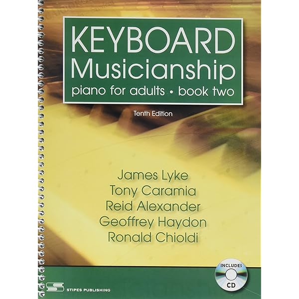 Keyboard Musicianship: Piano for Adults: 2: Lyke, James