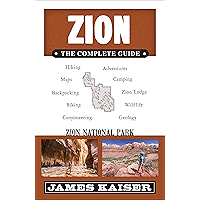 Zion: The Complete Guide: Zion National Park (Color Travel Guide) book cover Zion: The Complete Guide: Zion National Park (Color Travel Guide) book cover