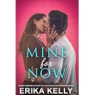Mine for Now (Wild Love Book 1)