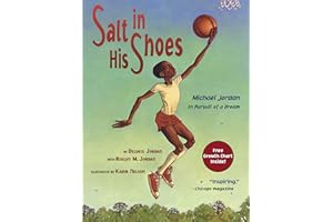 Salt in His Shoes: Michael Jordan in Pursuit of a Dream
