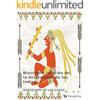 Brevísima relación de la destrucción de las Indias (Spanish Edition) book cover