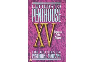 Letters to Penthouse XV: Outrageous Erotic Orgasmic