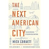 The Next American City: The Big Promise of Our Midsize Metros
