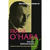 The Collected Poems of Frank O'Hara