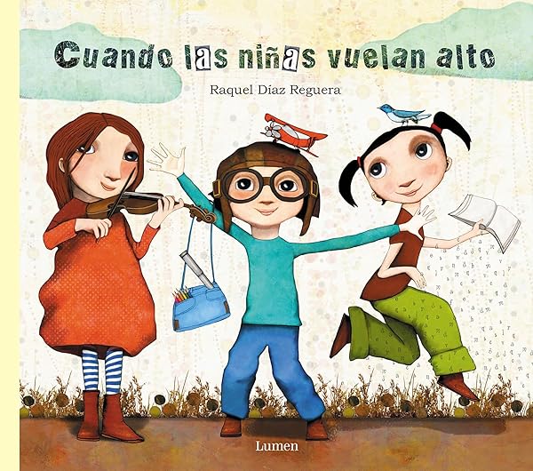 Cuando las niñas vuelan alto - Libros para empoderar a las niñas - Mil ideas para regalar